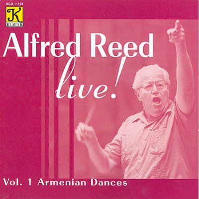 Alfred Reed - Alfred Reed Live Vol 1 - Armenian (CD)