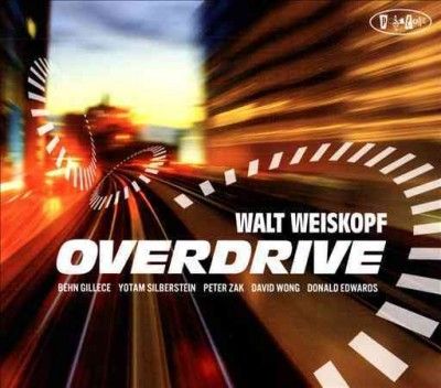 Walt Weiskopf - Overdrive (CD)