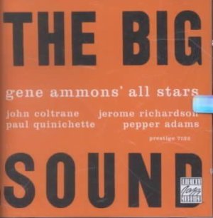 Gene Ammons / All-Stars - Big Sound Of Gene Ammons (CD)