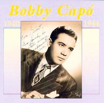 Bobby Capo - Bobby Capo 1940 - 1944 (CD)
