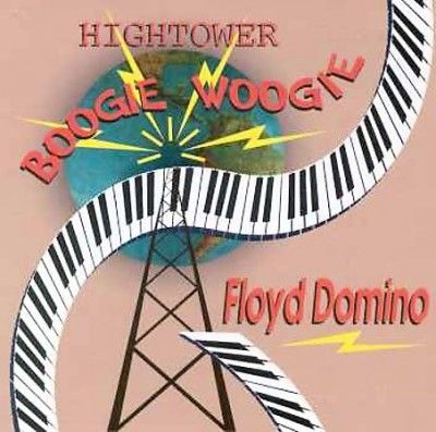 Floyd Domino - Hightower Boogie (CD)