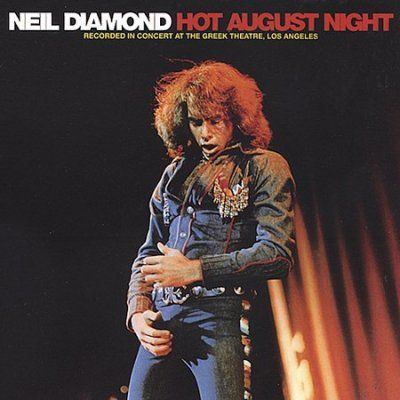 Neil Diamond - Hot August Night (CD)