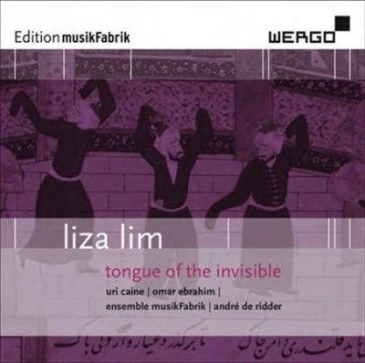 Liza Lim: Tongue of the Invisible (CD / Album)