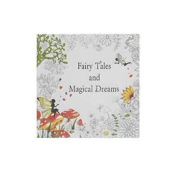 Fairy Tales &amp; Magical Dreams Coloring Book for All Ages