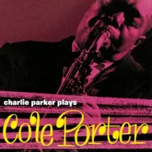 Charlie Parker Plays Cole Porter! (CD / Album)