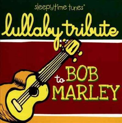 Lullaby Tribute to Bob Marley - (Import CD)