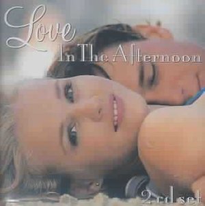 Love in the Afternoon - (Import CD)