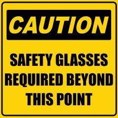 Caution Safety glasses required beyond this point 29x29cm sign - 2 Pack