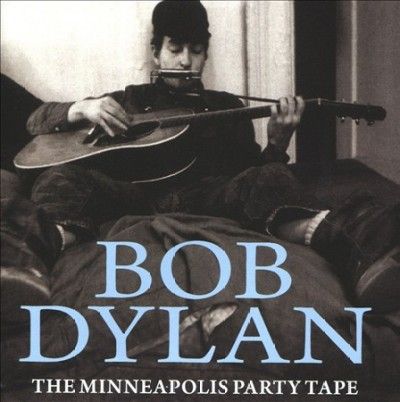Bob Dylan - Minneapolis Party Tape (CD)