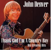 Thank God I'm A Country Boy - Best Of John Denver (CD)