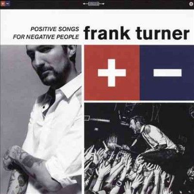 Frank Turner - Positive Songs For Negative People (CD)