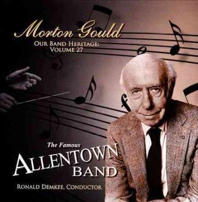 Allentown Band - Gould: Our Band Heritage Vol 27 (CD)
