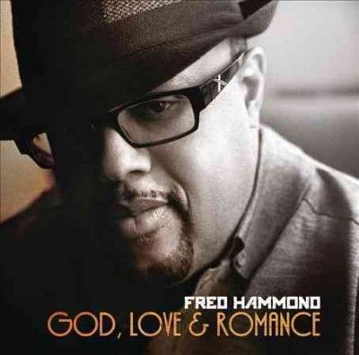 Fred Hammond - God Love &amp; Romance (CD)