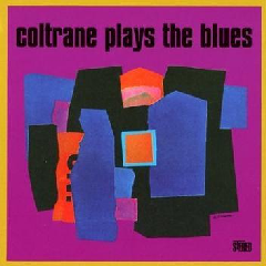 Coltrane plays the blues (CD / Album)