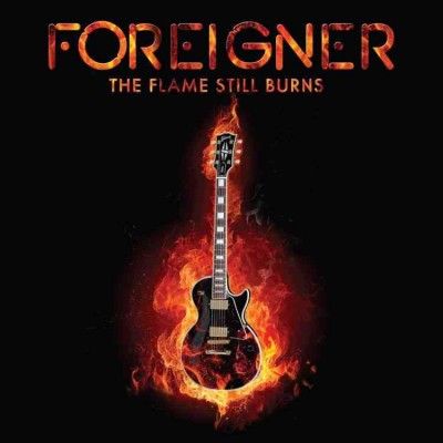 Foreigner - Flame Still Burns (Vinyl)