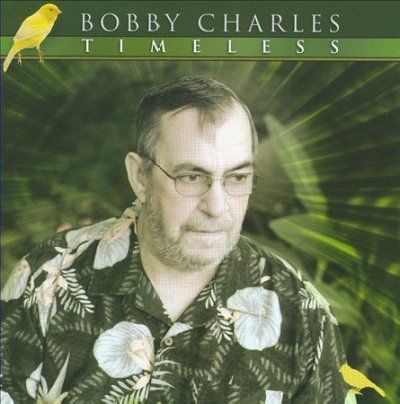 Bobby Charles - Timeless (CD)