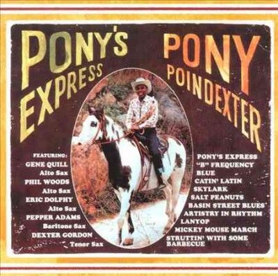 Pony Poindexter - Pony's Express (Vinyl)