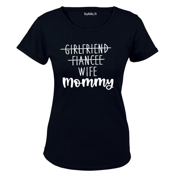 Mommy Status - Ladies - T-Shirt
