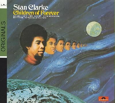Stanley Clarke - Children Of Forever (CD)
