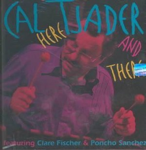 Cal Tjader - Here And There (CD)