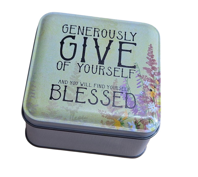 Small Custom Storage Tin 10 x 10 cm - Generously Give of Yourself