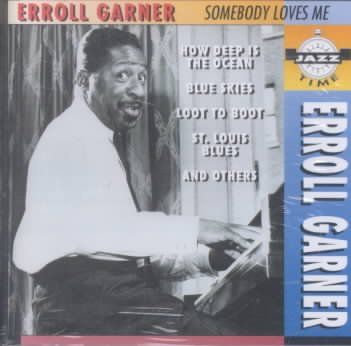 Erroll Garner - Somebody Loves Me (CD)