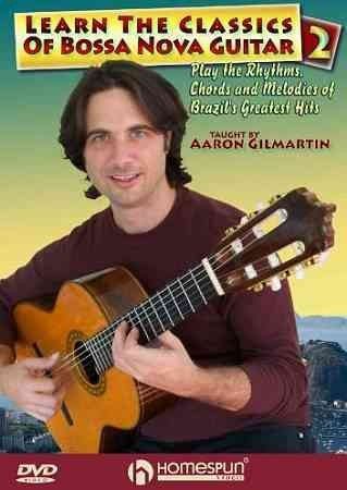 Aaron Gilmartin - Learn The Classics Of Bossa Nova Guit (DVD)