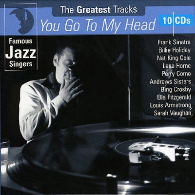 Famous Jazz Singers: You Go to My Head (CD / Box Set)