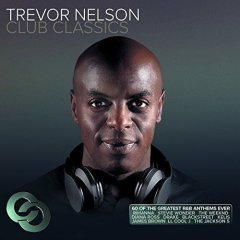Trevor Nelson Club Classics (CD / Album)