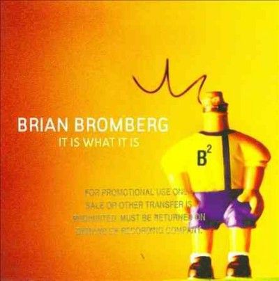 Brian Bromberg - It Is What It Is (CD)