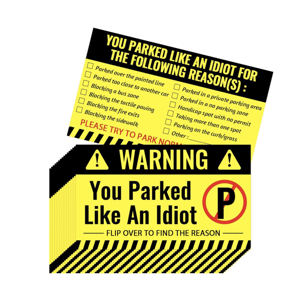 Pack of 50 "You Parked Like an Idiot" Warning Cards