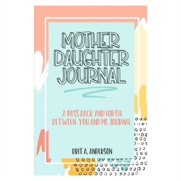 Mother &amp; Daughter Diary Mom &amp; Daughter Diary (For Teenage )