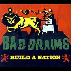 Bad Brains - Build A Nation (CD)