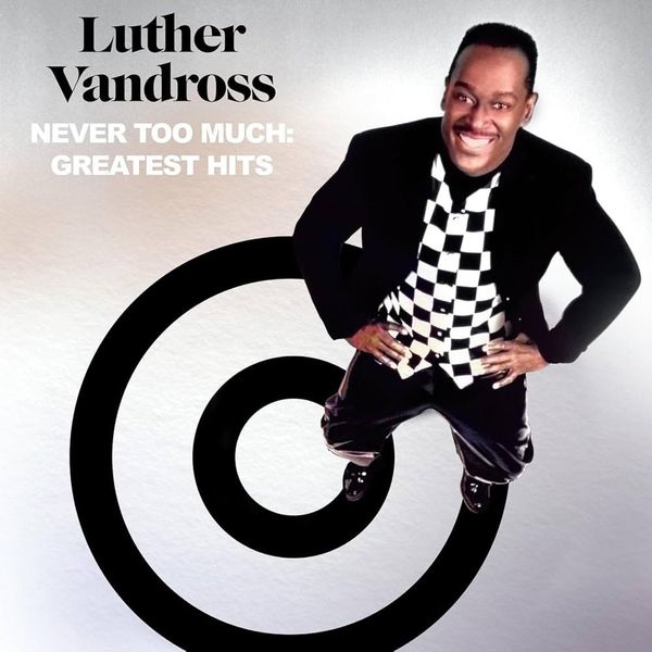 Luther Vandross - Never Too Much: Greatest Hits 2LP Vinyl Gatefold