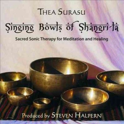 Thea Surasu - Singing Bowls Of Shangri La: Sacred So (CD)