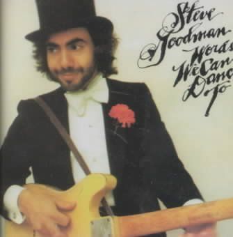 Steve Goodman - Words We Can Dance To (CD)