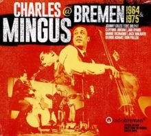 Mingus at Bremen 1964 &amp; 1975 (CD / Box Set)
