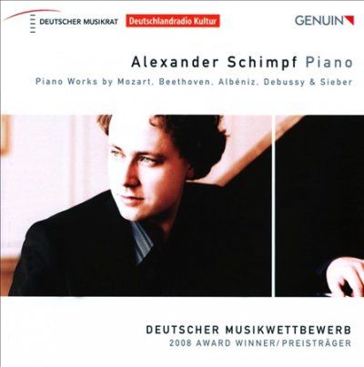 Alexander Schimpf: Piano Works By Mozart/Beethoven/Albeniz/... (CD / Album)