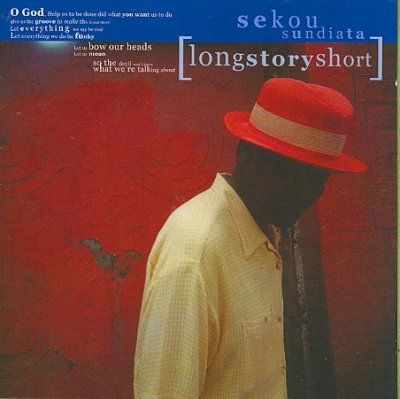 Sekou Sundiata - Long Story Short (CD)