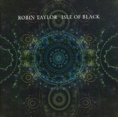 Robin Taylor - Isle Of Black (CD)