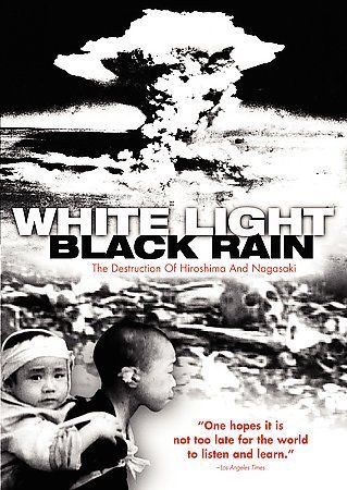 White Light, Black Rain: The Destruction of Hiroshima and Nagasaki - (Region 1 Import DVD)