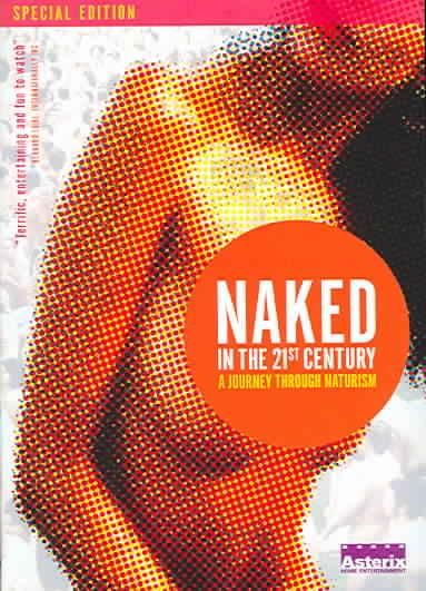 Naked In The 21st Century: Extended Edition - (Region 1 Import DVD)