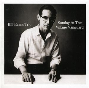 Bill Trio Evans - Sunday At The Village Vanguard (Vinyl)