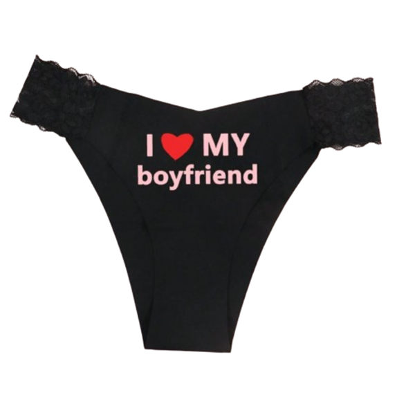 Black "I Love My Boyfriend" Thong Valentines, Birthday, Christmas