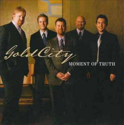 Gold City - Moment Of Truth (CD)