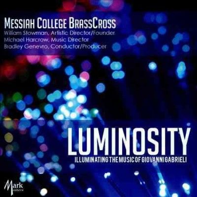 Messiah College Bras - Luminocity (CD)