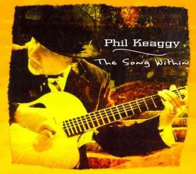 Phil Keaggy - Song Within (CD)