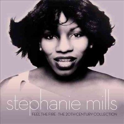 Stephanie Mills - Feel The Fire: 20th Century Collection (CD)