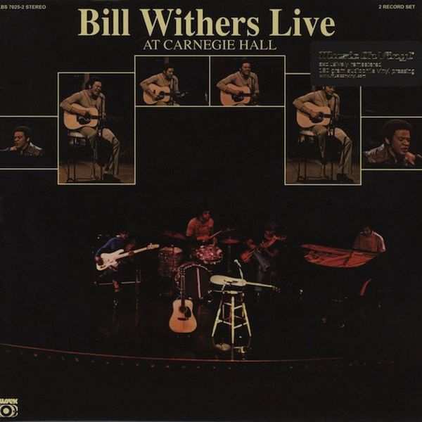 Bill Withers - Live at Carnegie Hall 2LP 180g Remastered Gatefold Vinyl