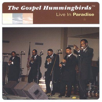 Gospel Hummingbirds - Live In Paradise (CD)